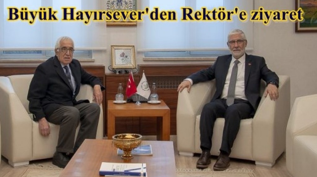 Hayırsever iş insanı Süreyya Astarcı’dan yeni Rektör'e ziyaret