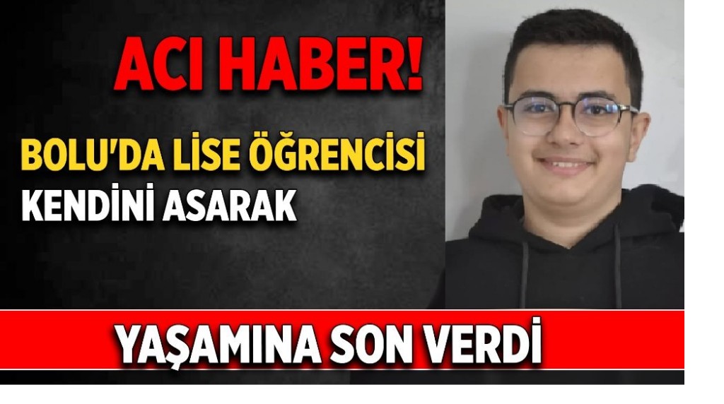 Lise öğrencisi yaşamına son verdi