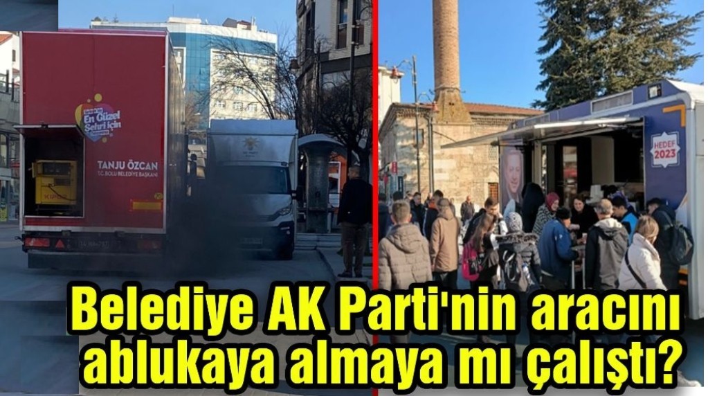 Belediyenin TIR'ı, AKP'nin Ak Nokta aracını ablukaya aldı
