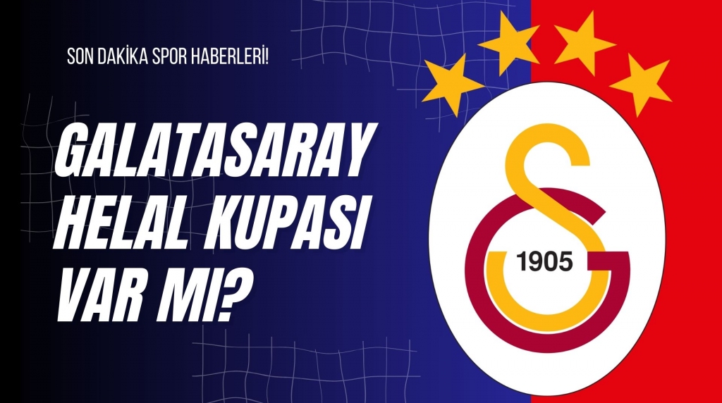 Galatasaray Helal Kupası var mı?
