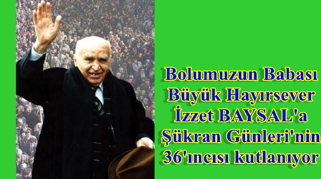 İzzet Baysal Şükran Günleri programı dolu dolu